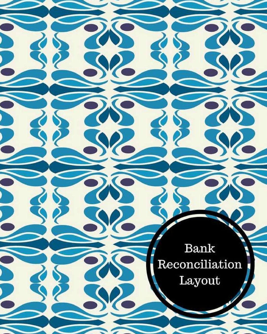 Bank Reconciliation Layout