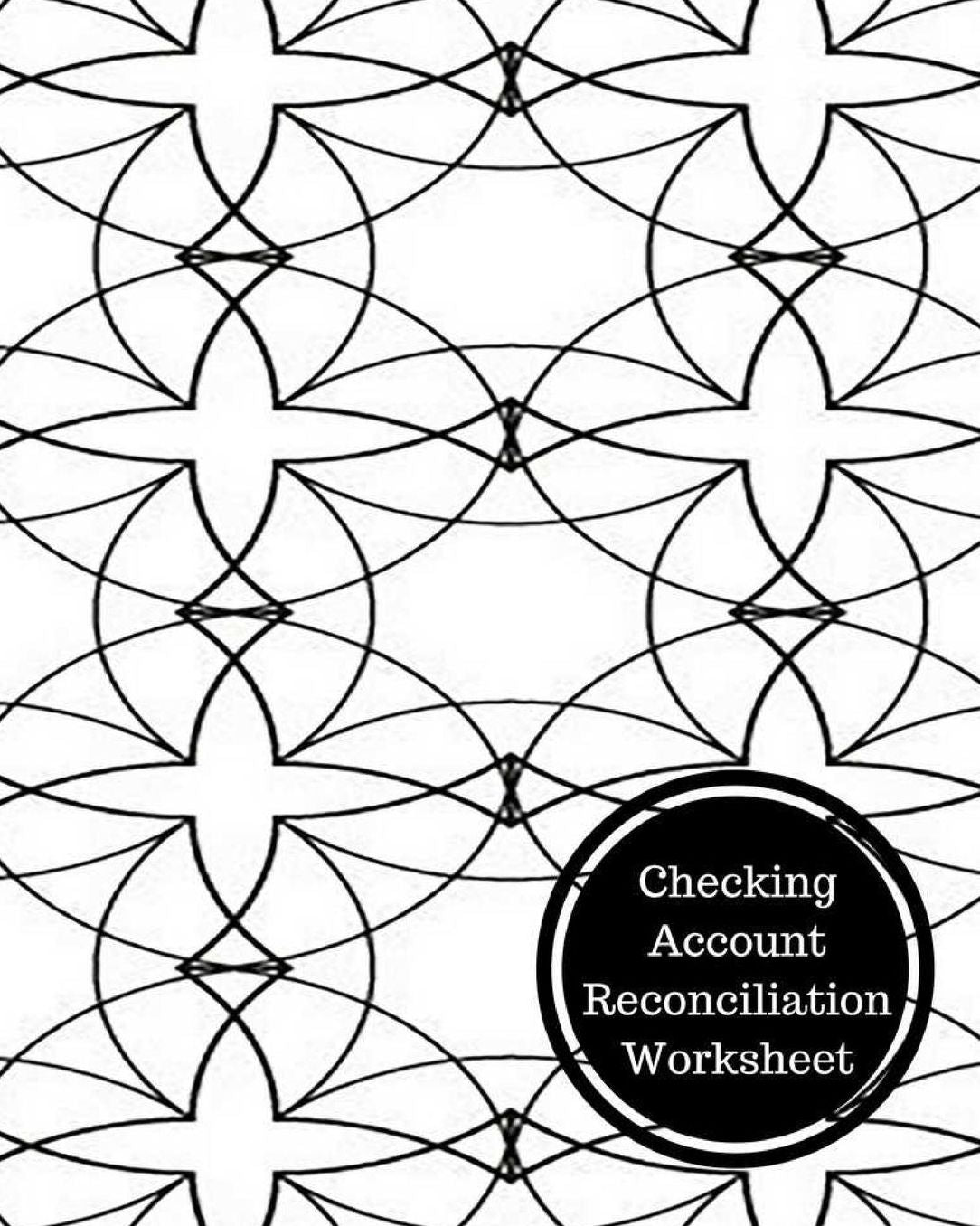 Checking Account Reconciliation Worksheet