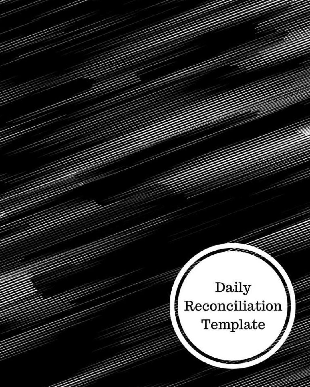 Daily Reconciliation Template