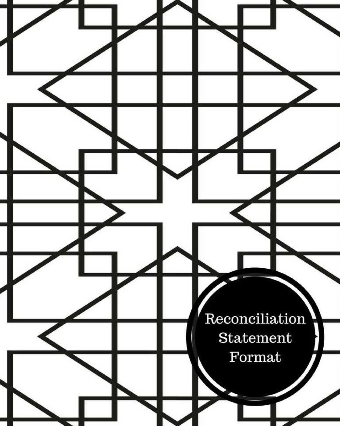 Reconciliation Statement Format