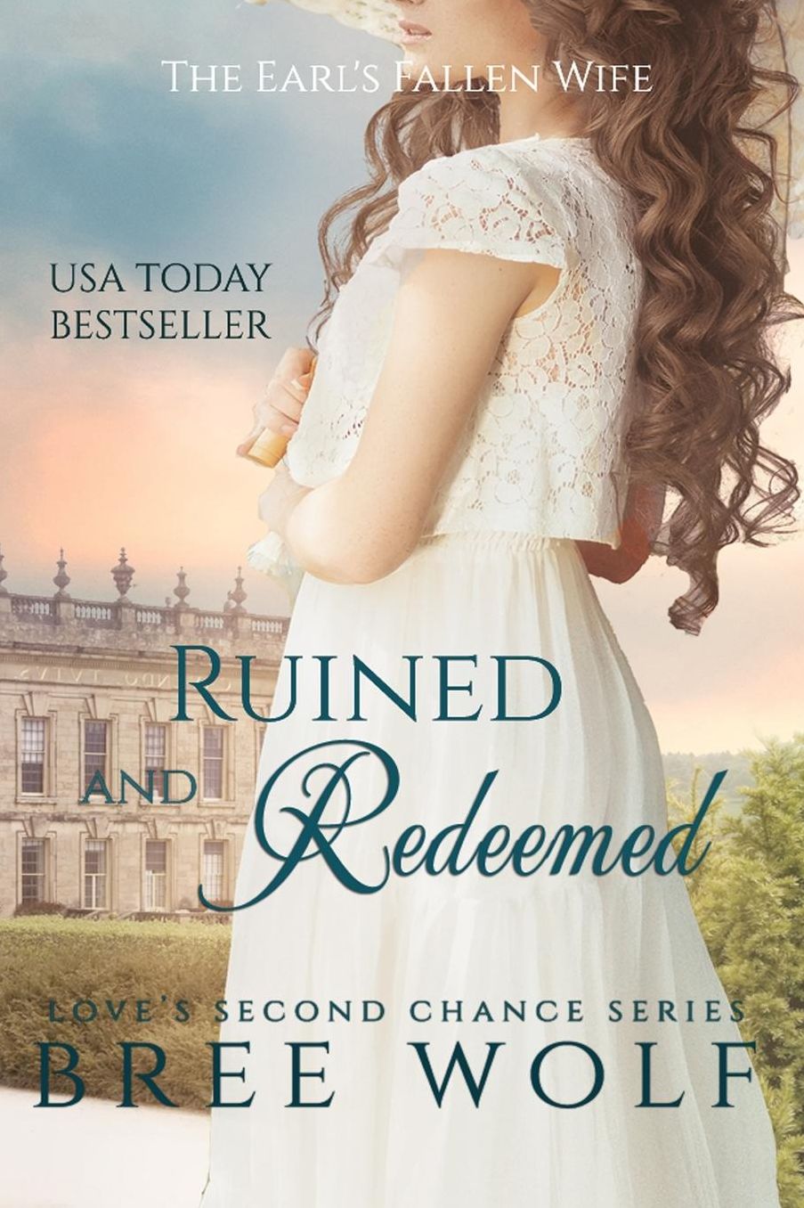 Ruined & Redeemed - The Earl's Fallen Wife
