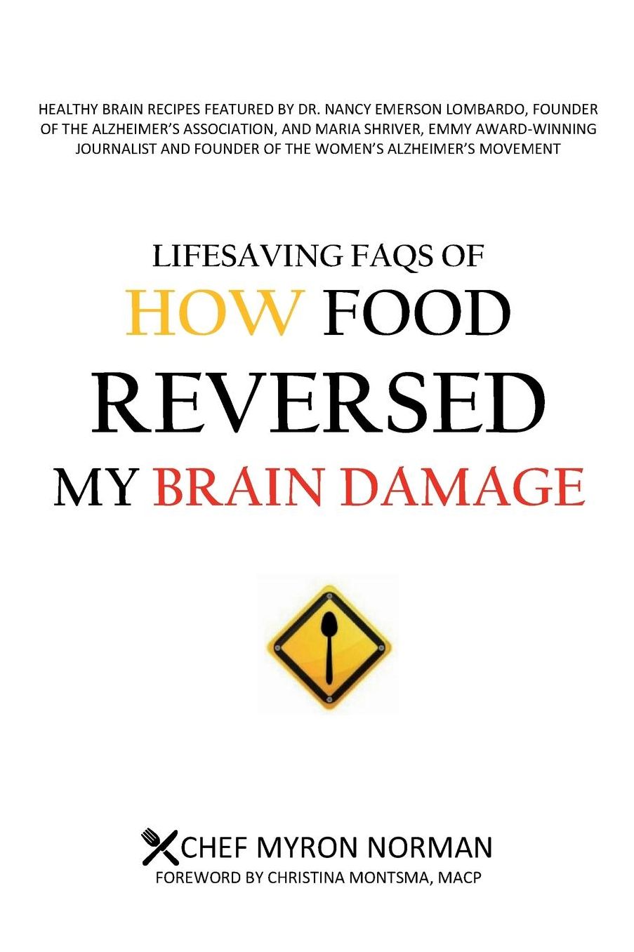 Lifesaving FAQs of How Food Reversed My Brain Damage