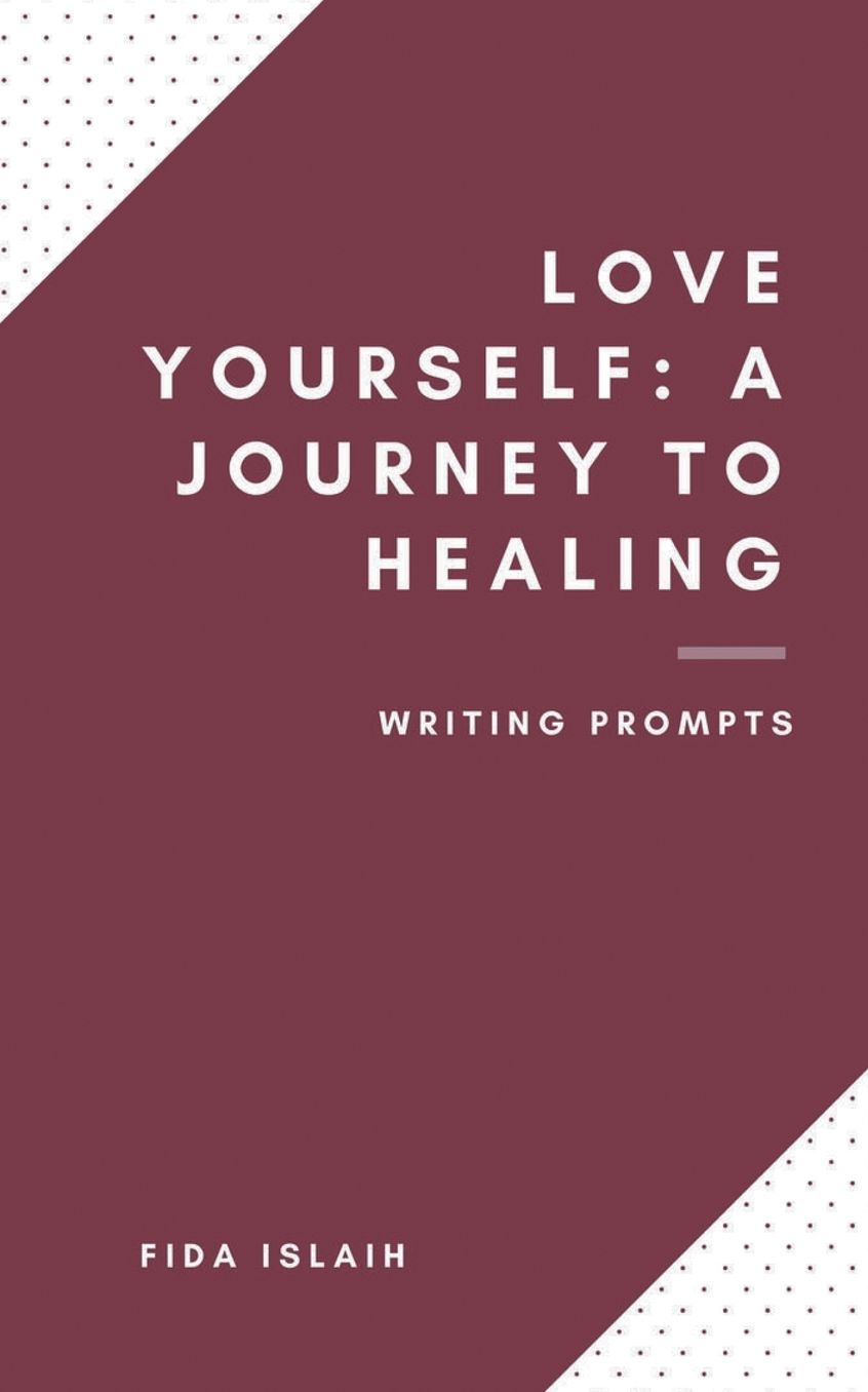 Love Yourself: A Journey to Healing
