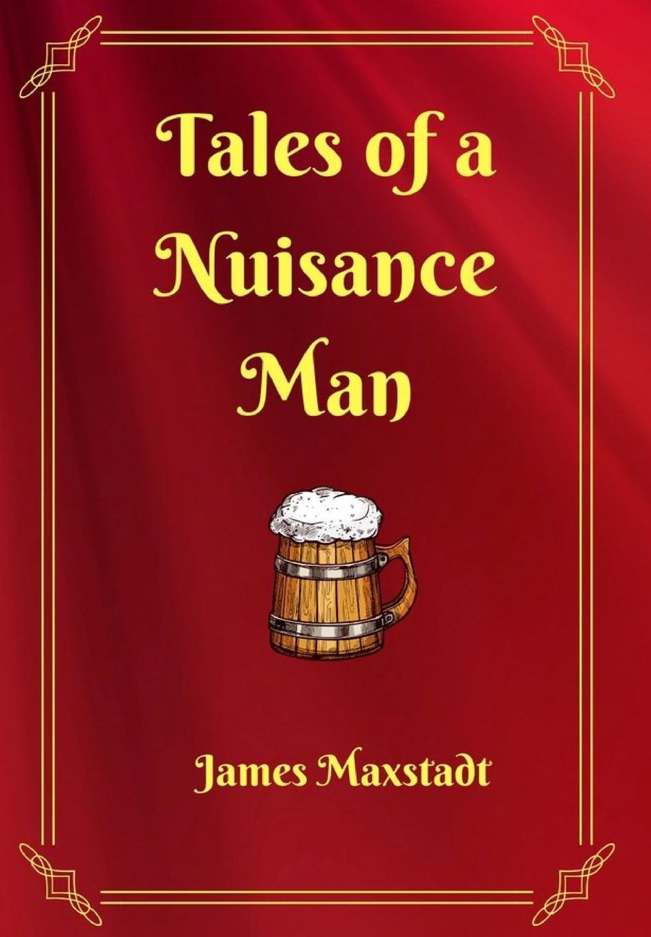 Tales of a Nuisance Man