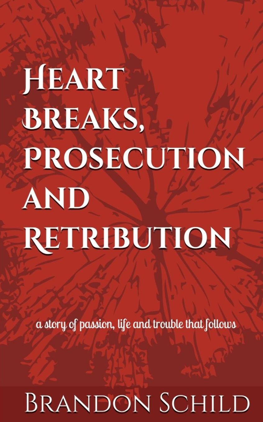 Heart Breaks, Prosecution and Retribution