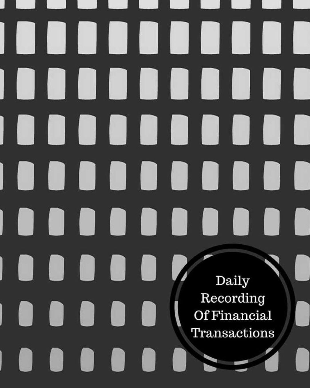 Daily Recording Of Financial Transactions