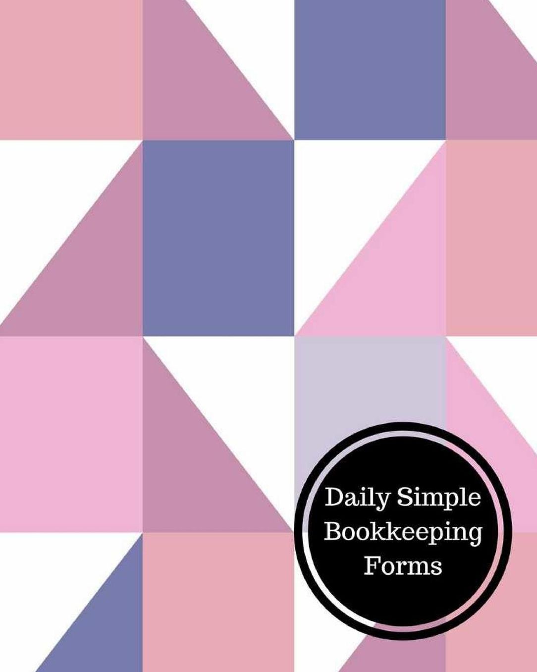 Daily Simple Bookkeeping Forms