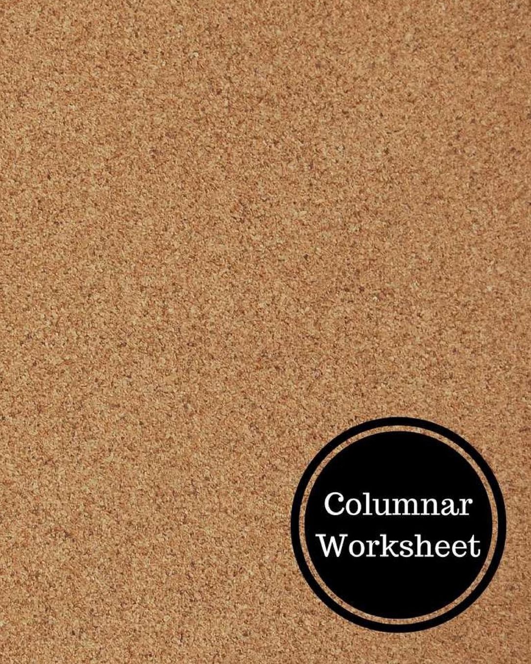 Columnar Worksheet