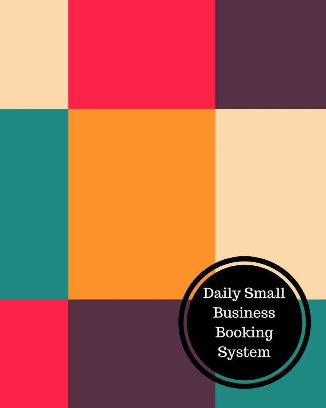 Daily Small Business Booking System