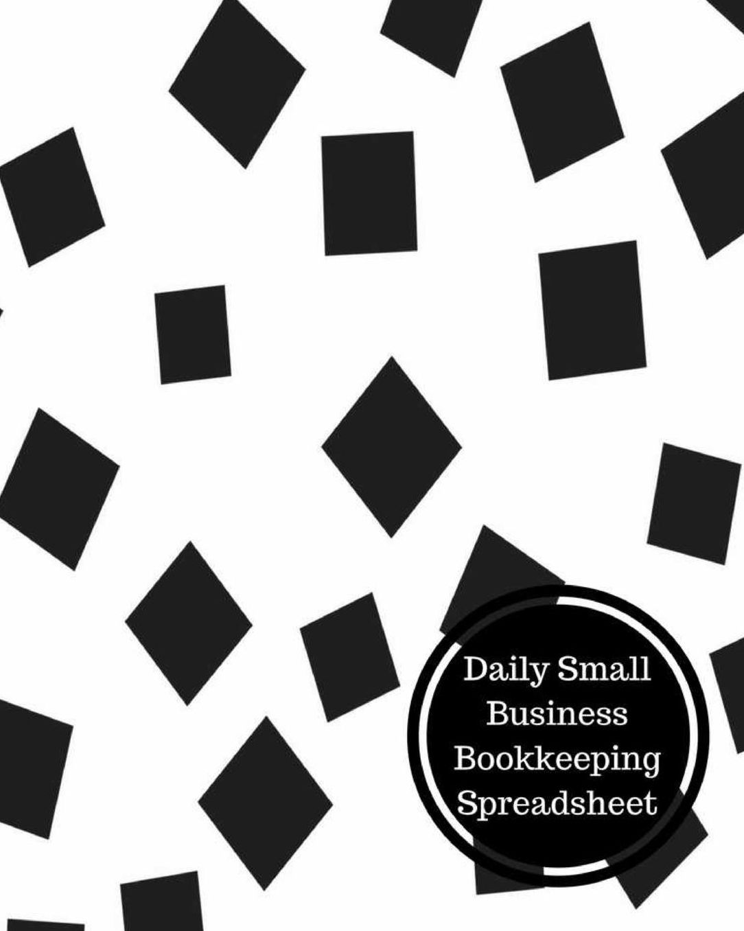 Daily Small Business Bookkeeping Spreadsheet
