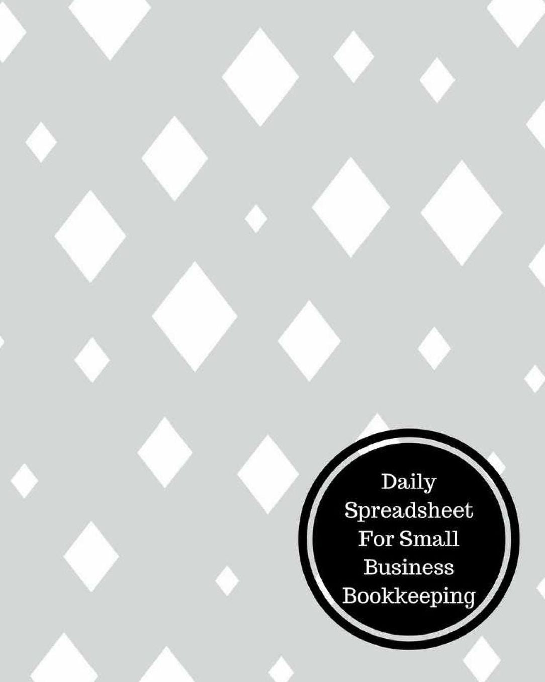 Daily Spreadsheet For Small Business Bookkeeping