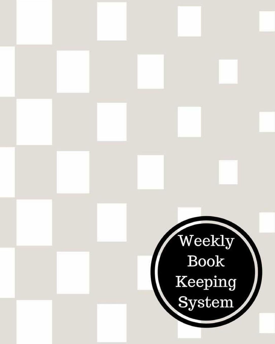 Weekly Book Keeping System
