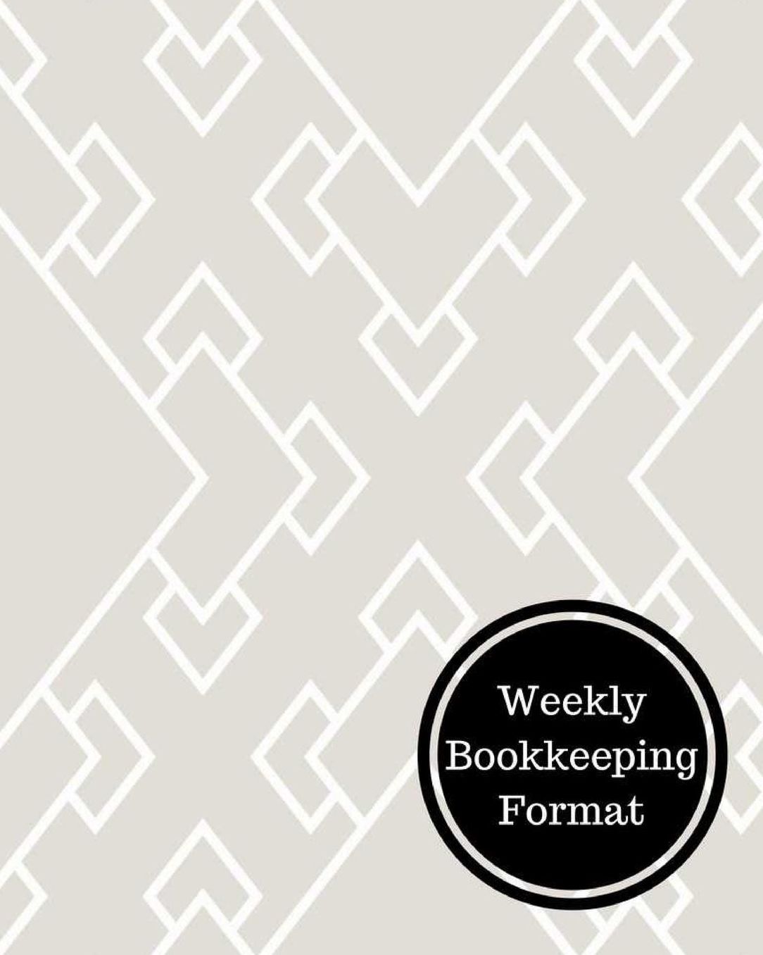 Weekly Bookkeeping Format