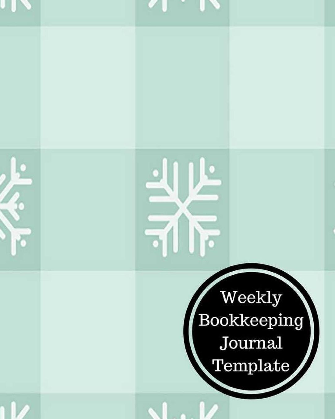 Weekly Bookkeeping Journal Template
