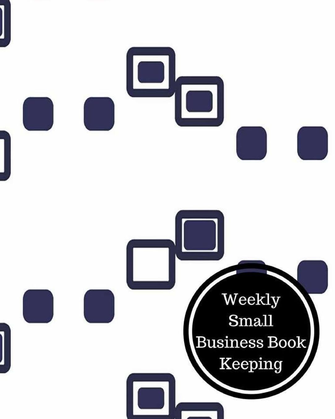 Weekly Small Business Book Keeping