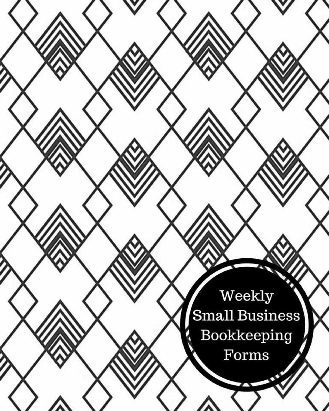 Weekly Small Business Bookkeeping Forms