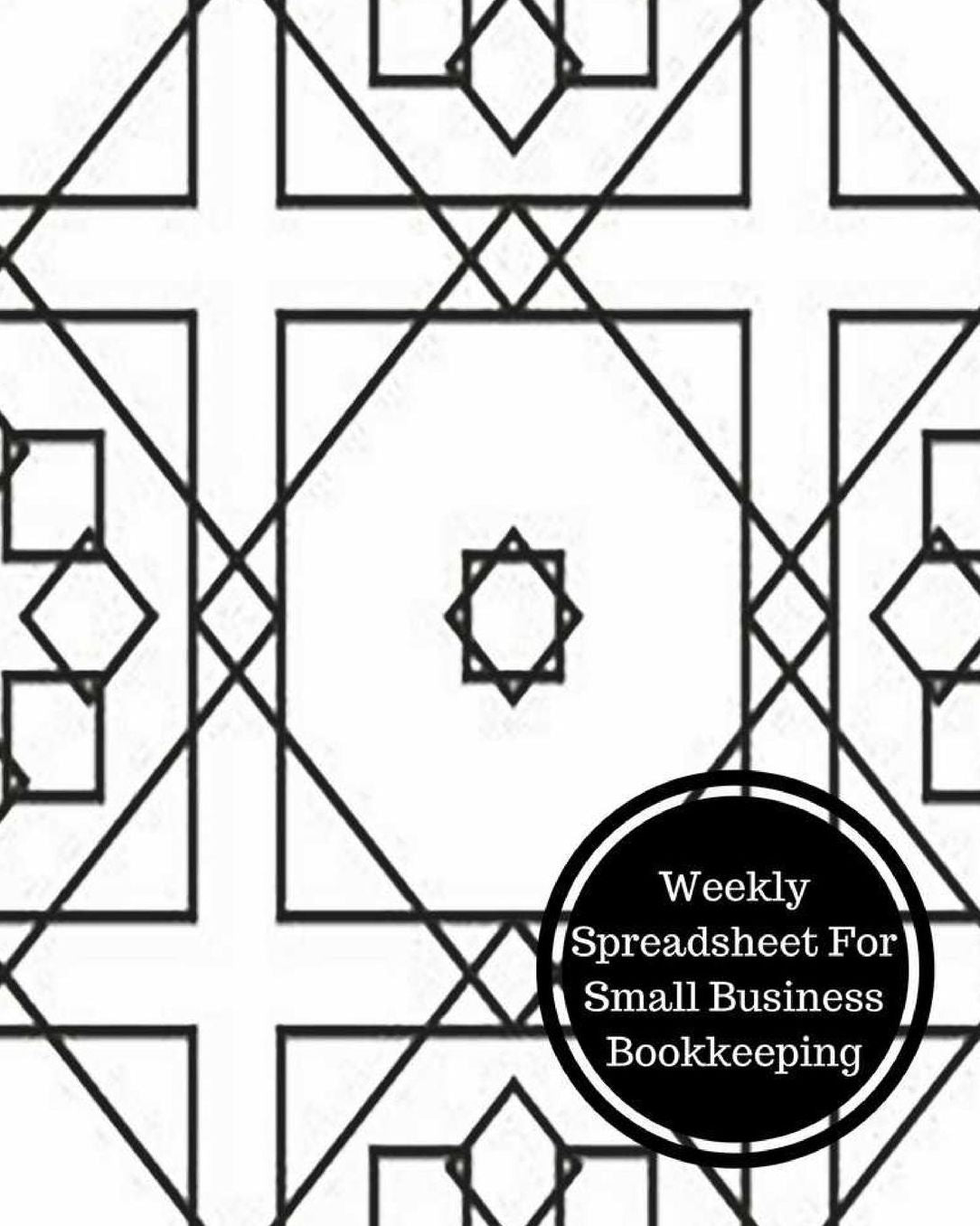 Weekly Spreadsheet For Small Business Bookkeeping