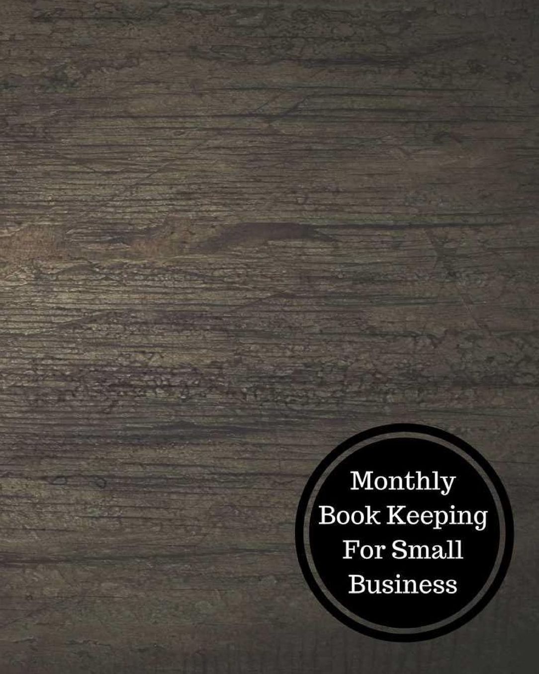 Monthly Book Keeping For Small Business