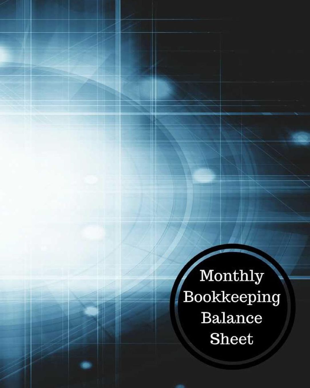 Monthly Bookkeeping Balance Sheet