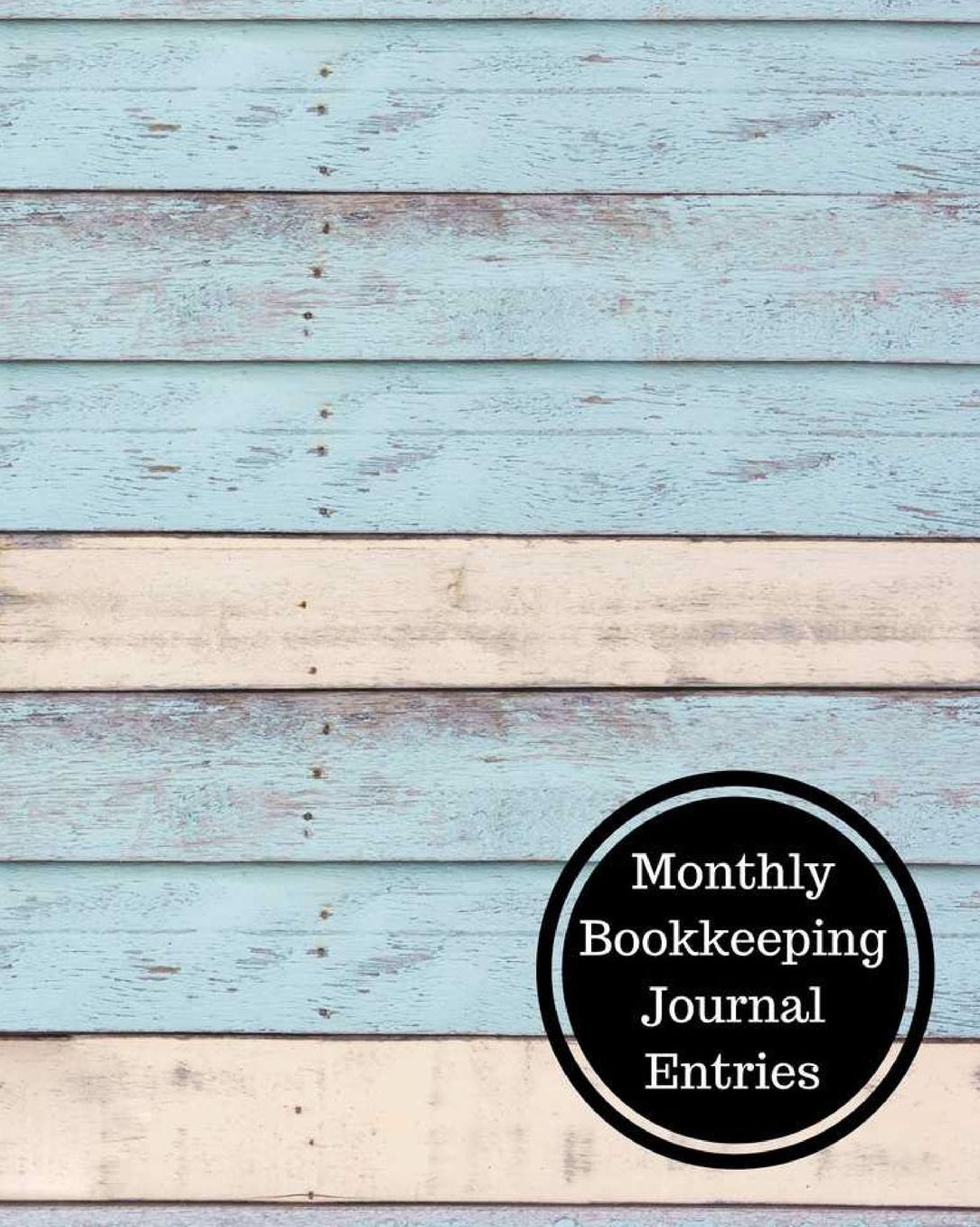 Monthly Bookkeeping Journal Entries