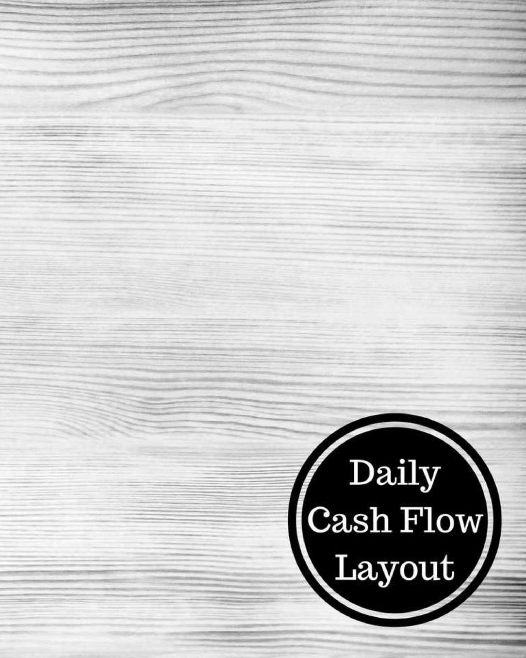 Daily Cash Flow Layout