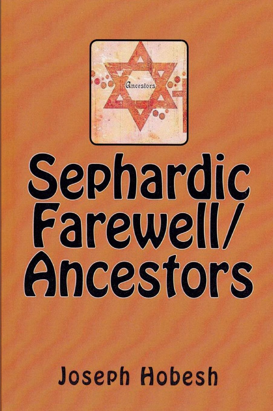SEPHARDIC FAREWELL/