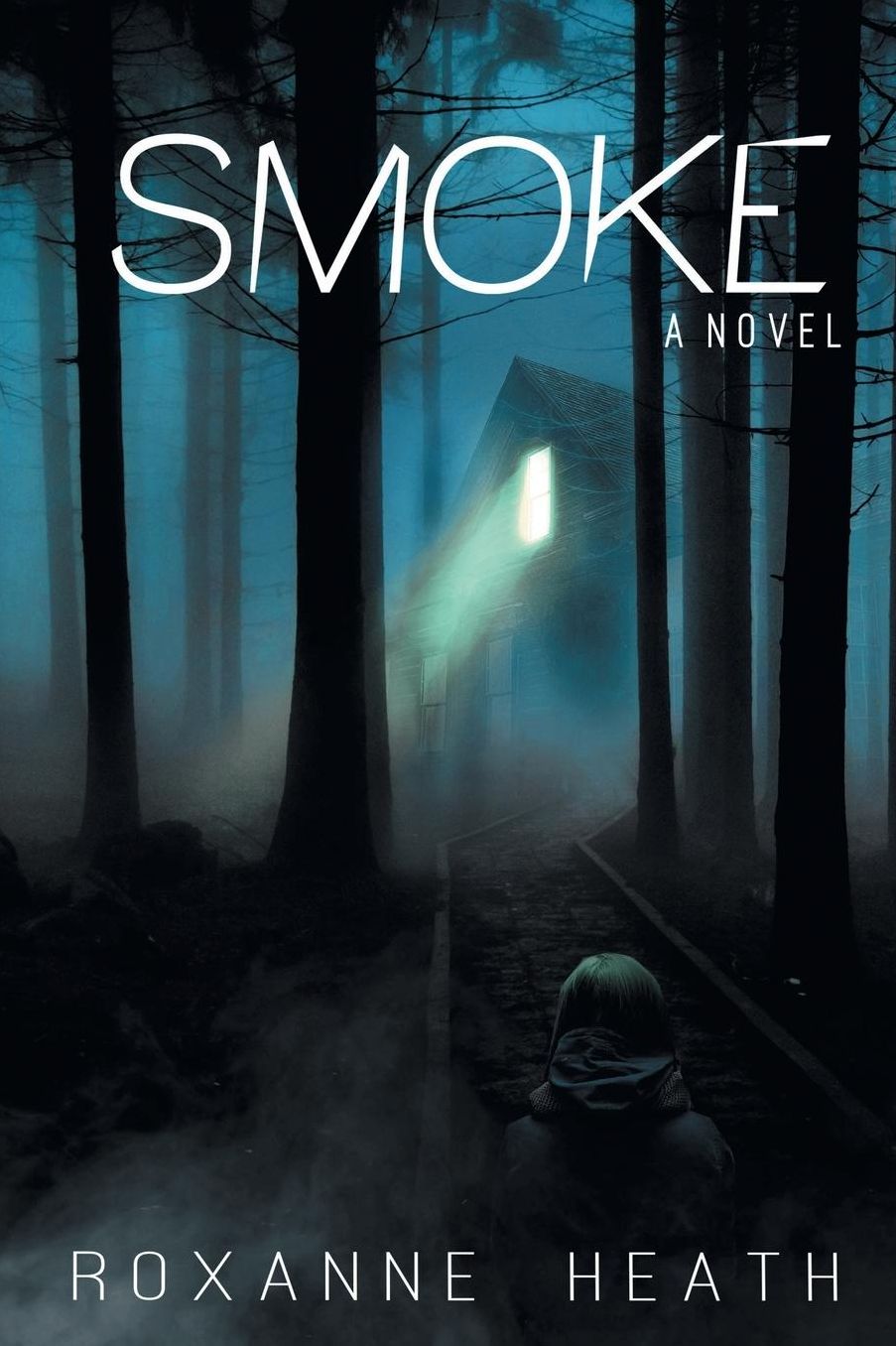 Smoke: A Novel