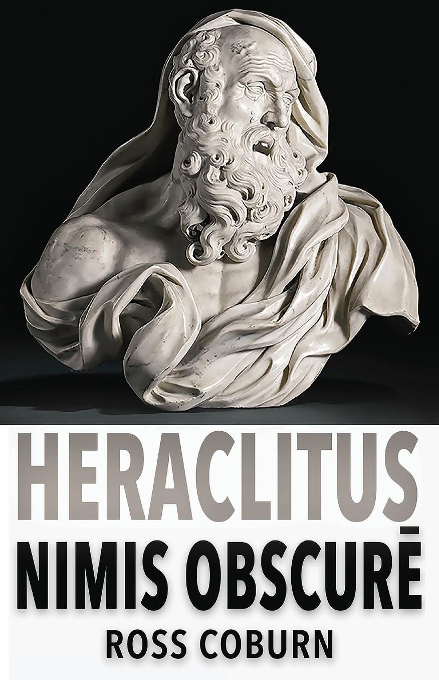 HeraclitusNimis Obscure