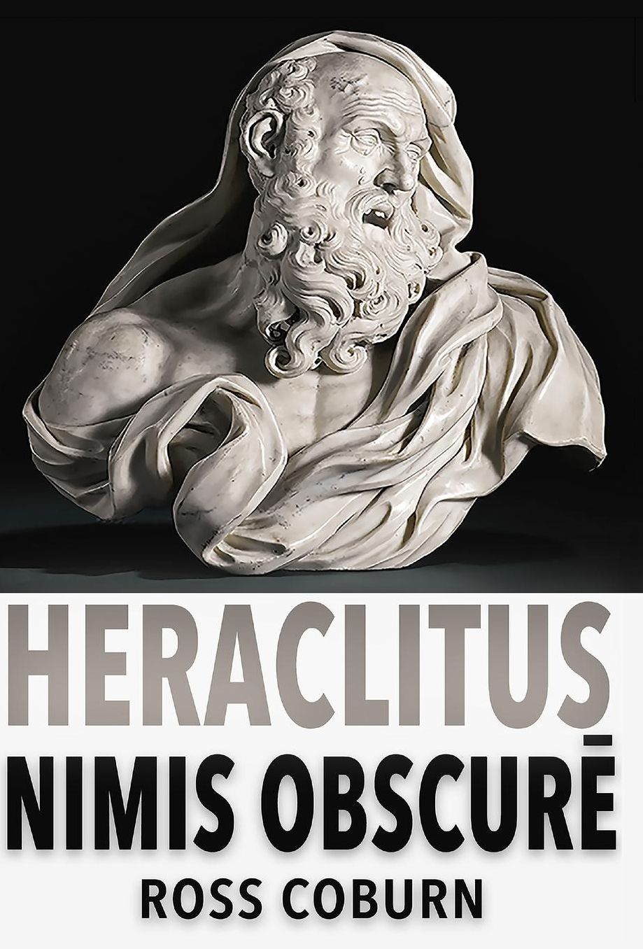 HeraclitusNimis Obscure