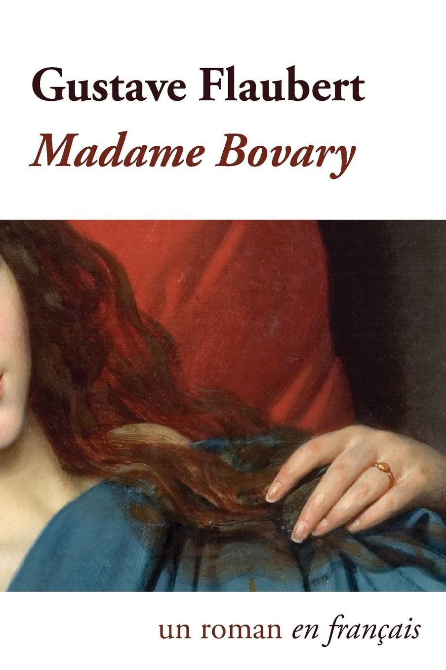 Madame Bovary (En Francais / French Edition)