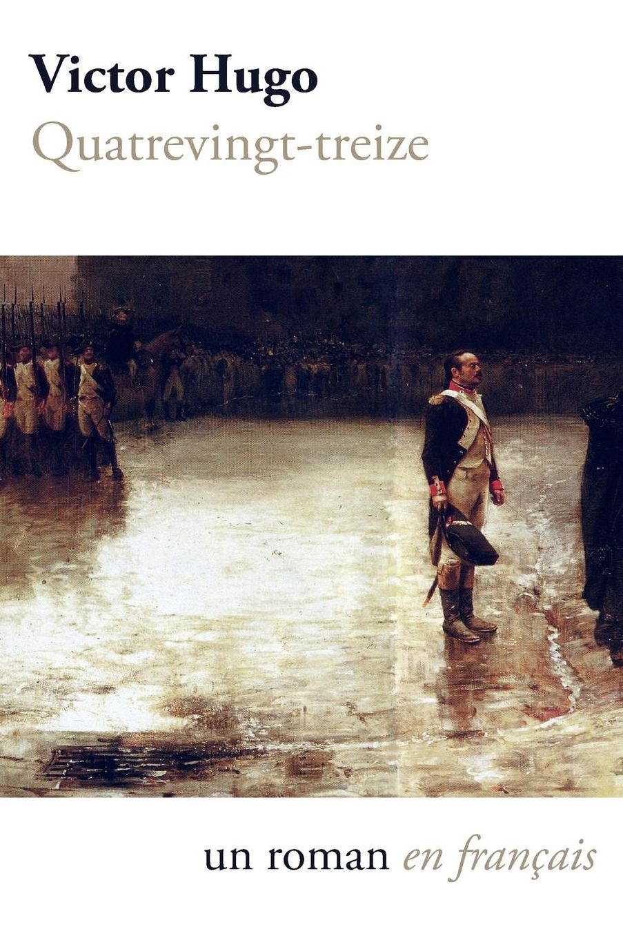 Quatrevingt-treize (En francais / French Edition)