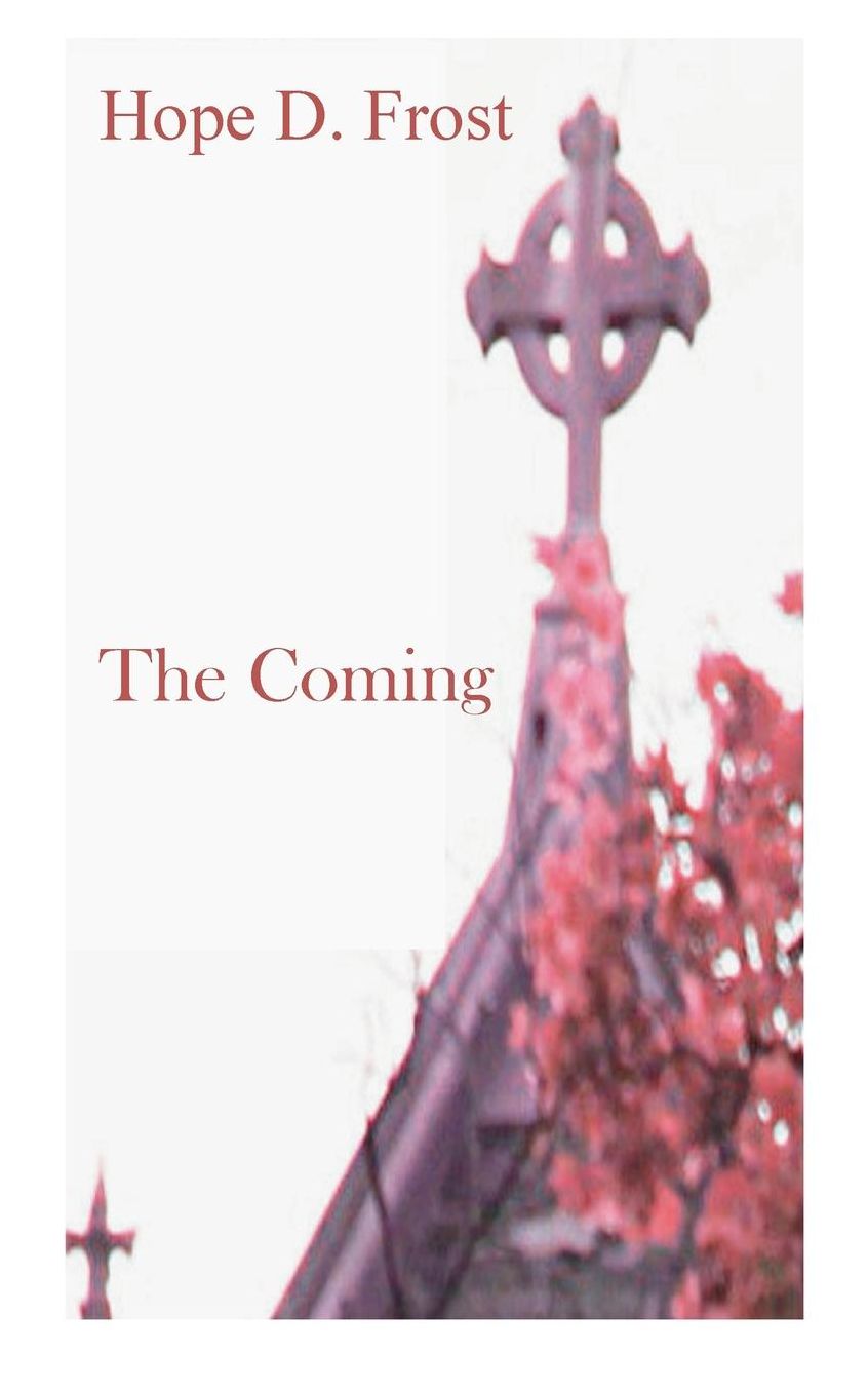 The Coming