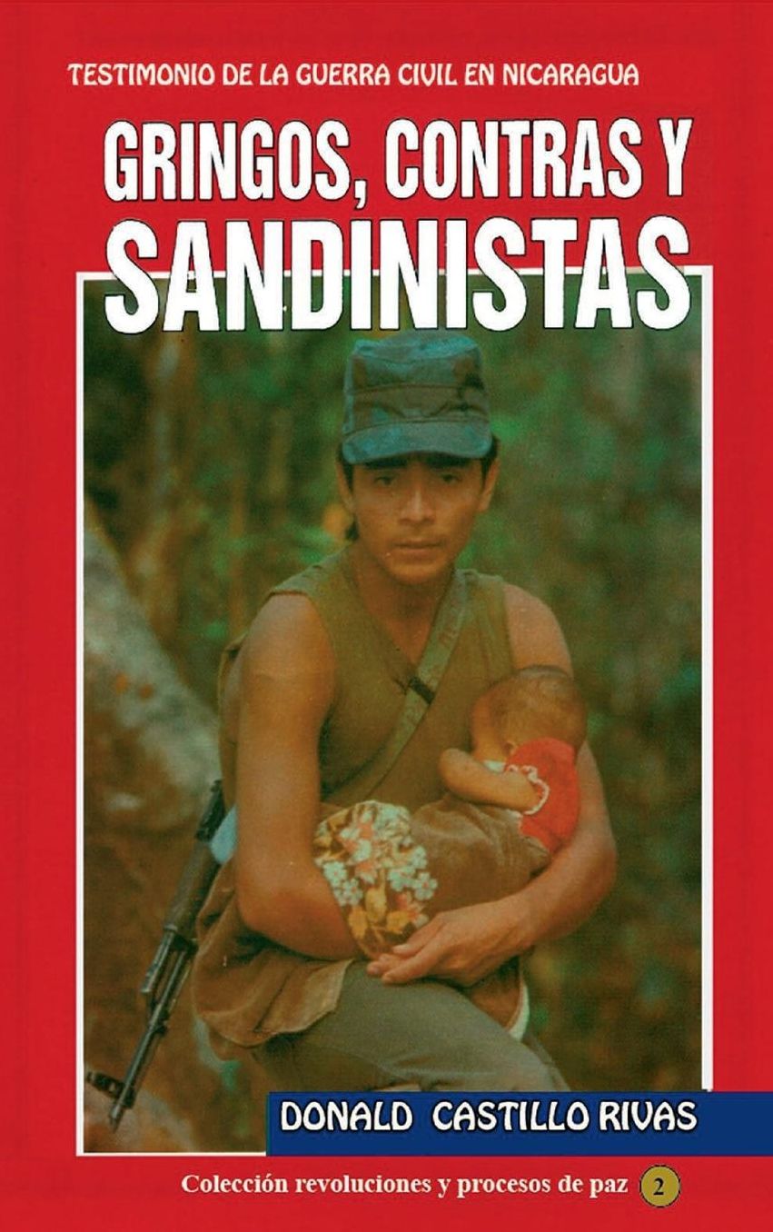 Gringos, contras y sandinistas