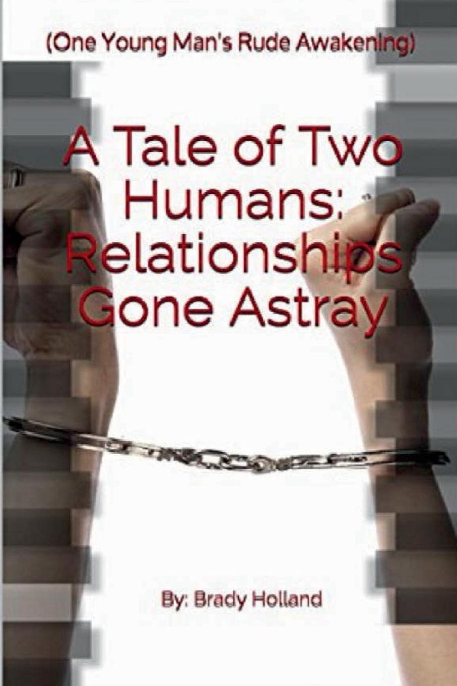 A Tale of Two Humans: Relationships Gone Astray