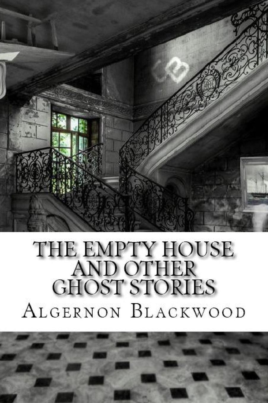 The Empty House and Other Ghost Stories