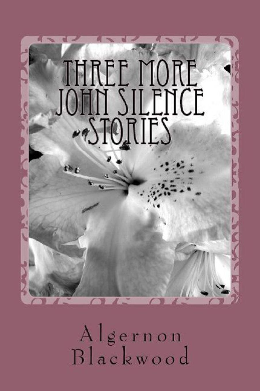 Three More John Silence Stories