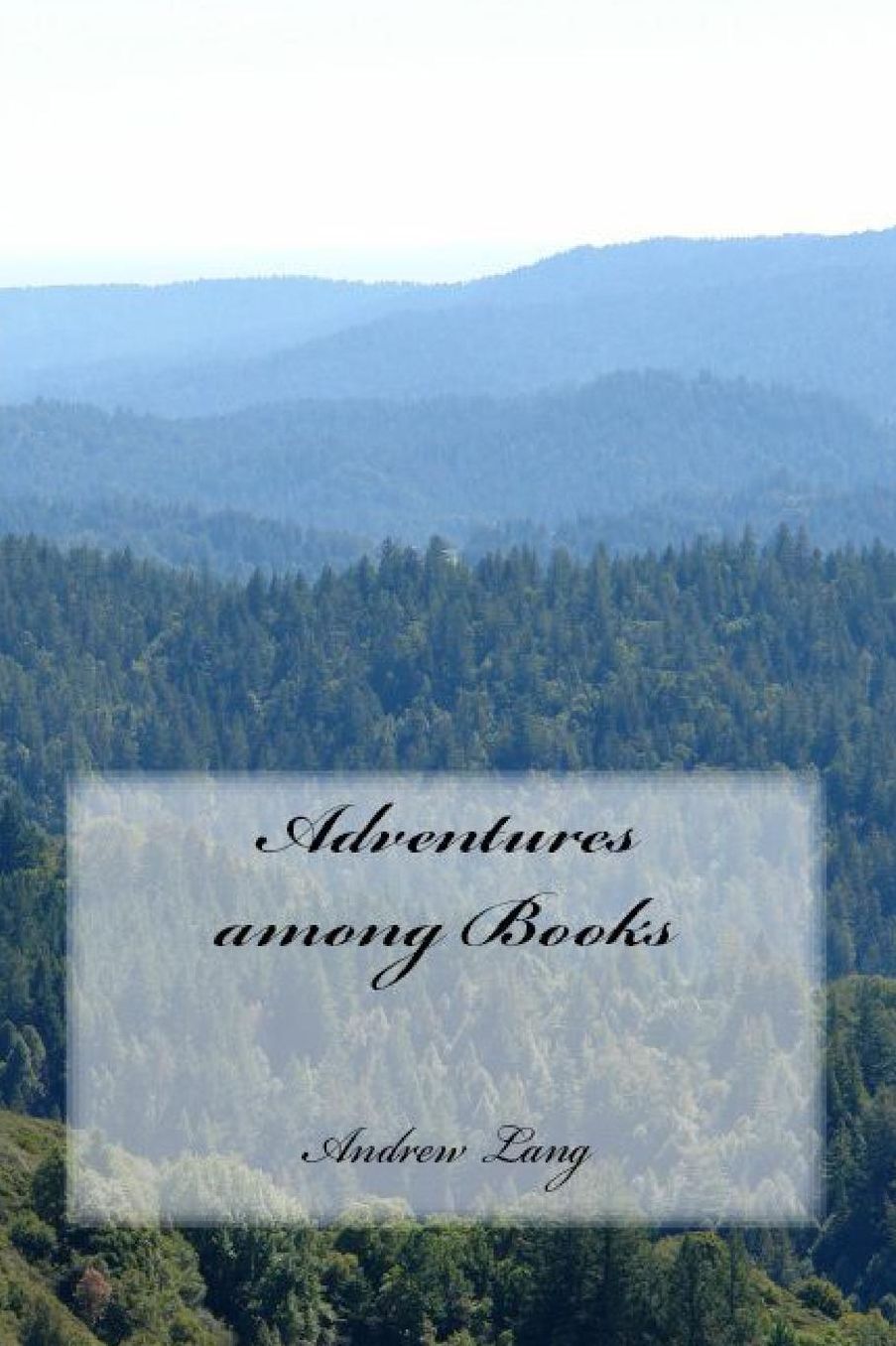 Adventures among Books