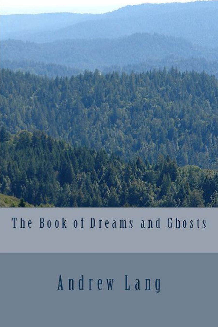 The Book of Dreams and Ghosts