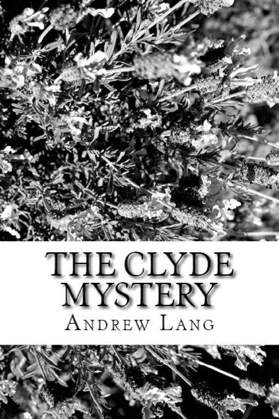 The Clyde Mystery