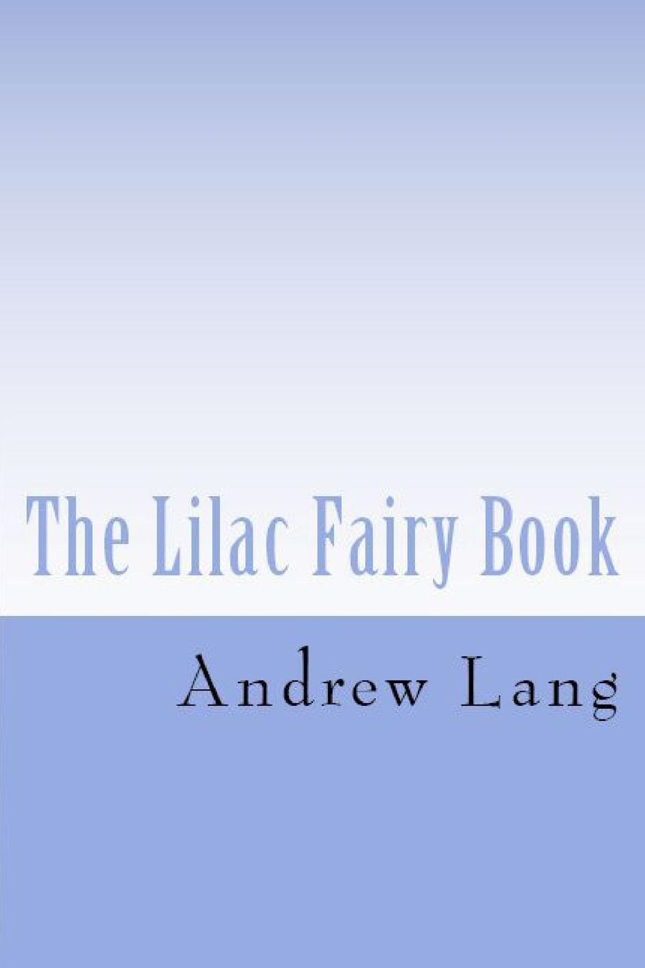 The Lilac Fairy Book