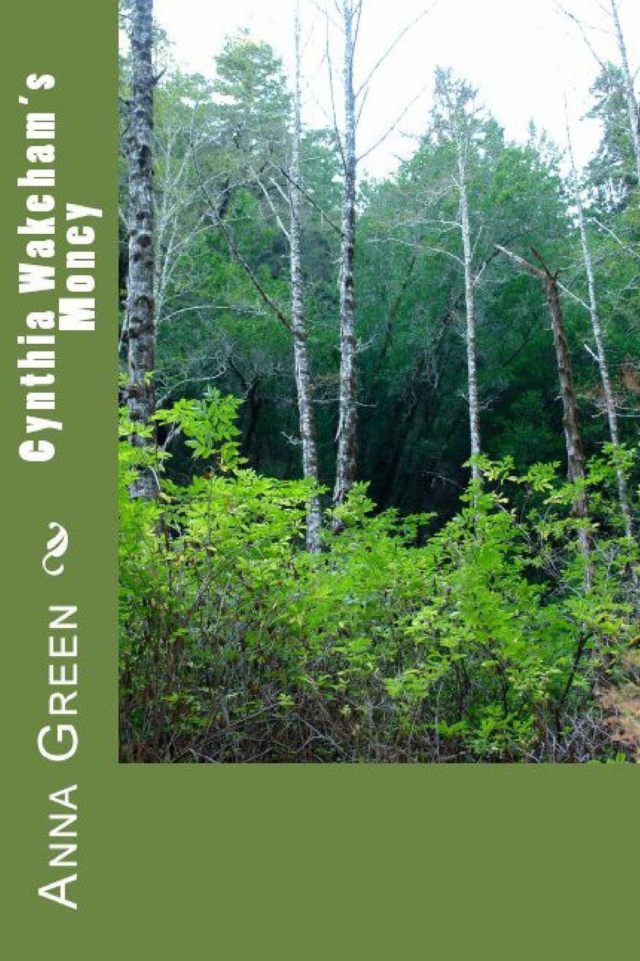 Cynthia Wakeham's Money