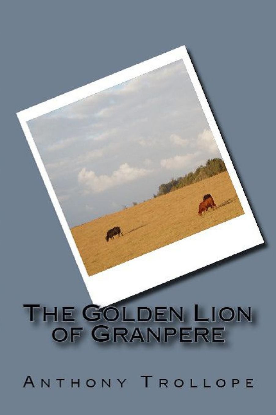 The Golden Lion of Granpere