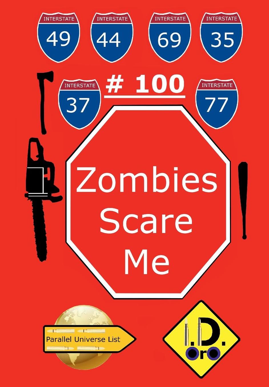 Zombies Scare Me 100 (Edicion en espanol)