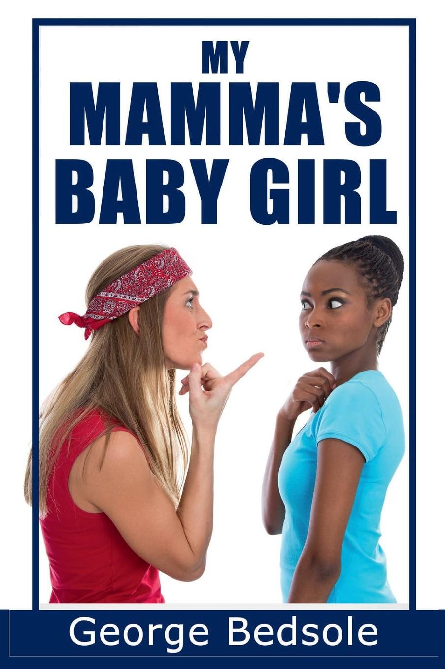 My Mamma's Baby Girl