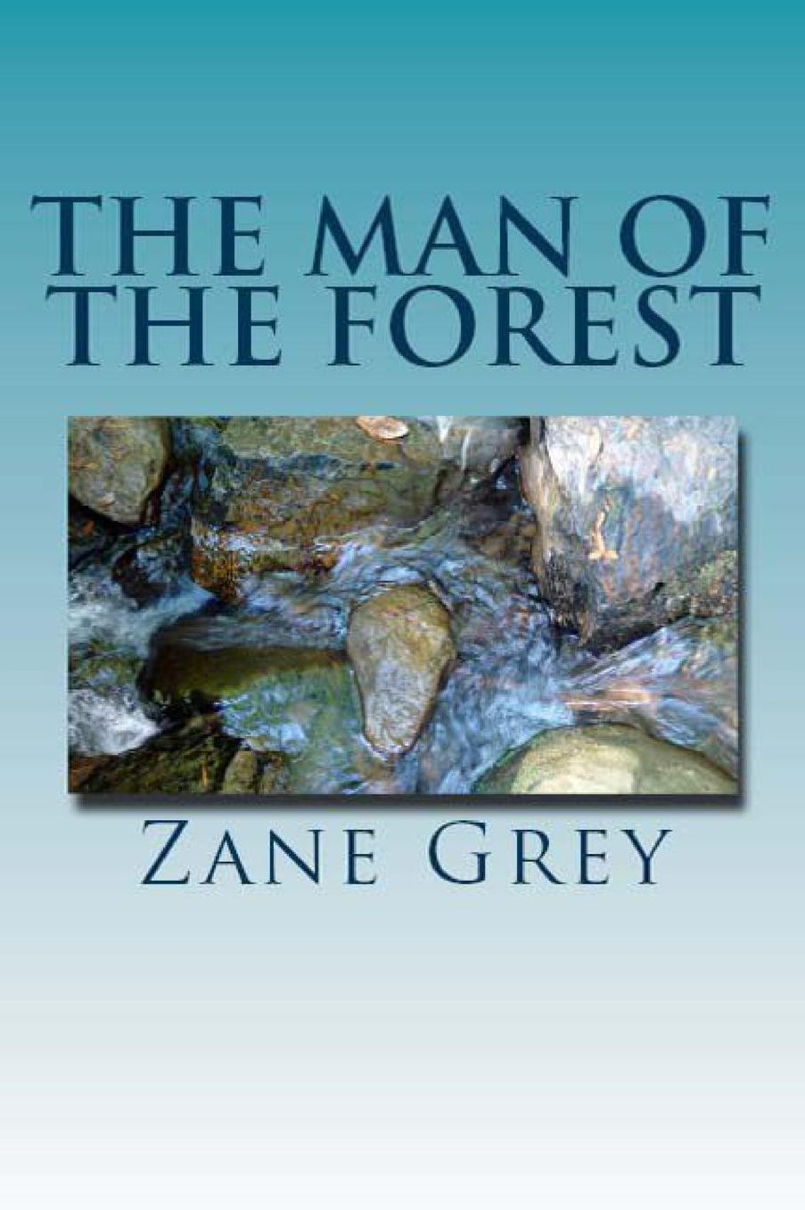 The Man of the Forest