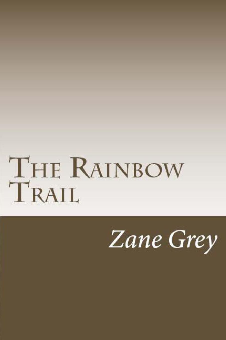 The Rainbow Trail