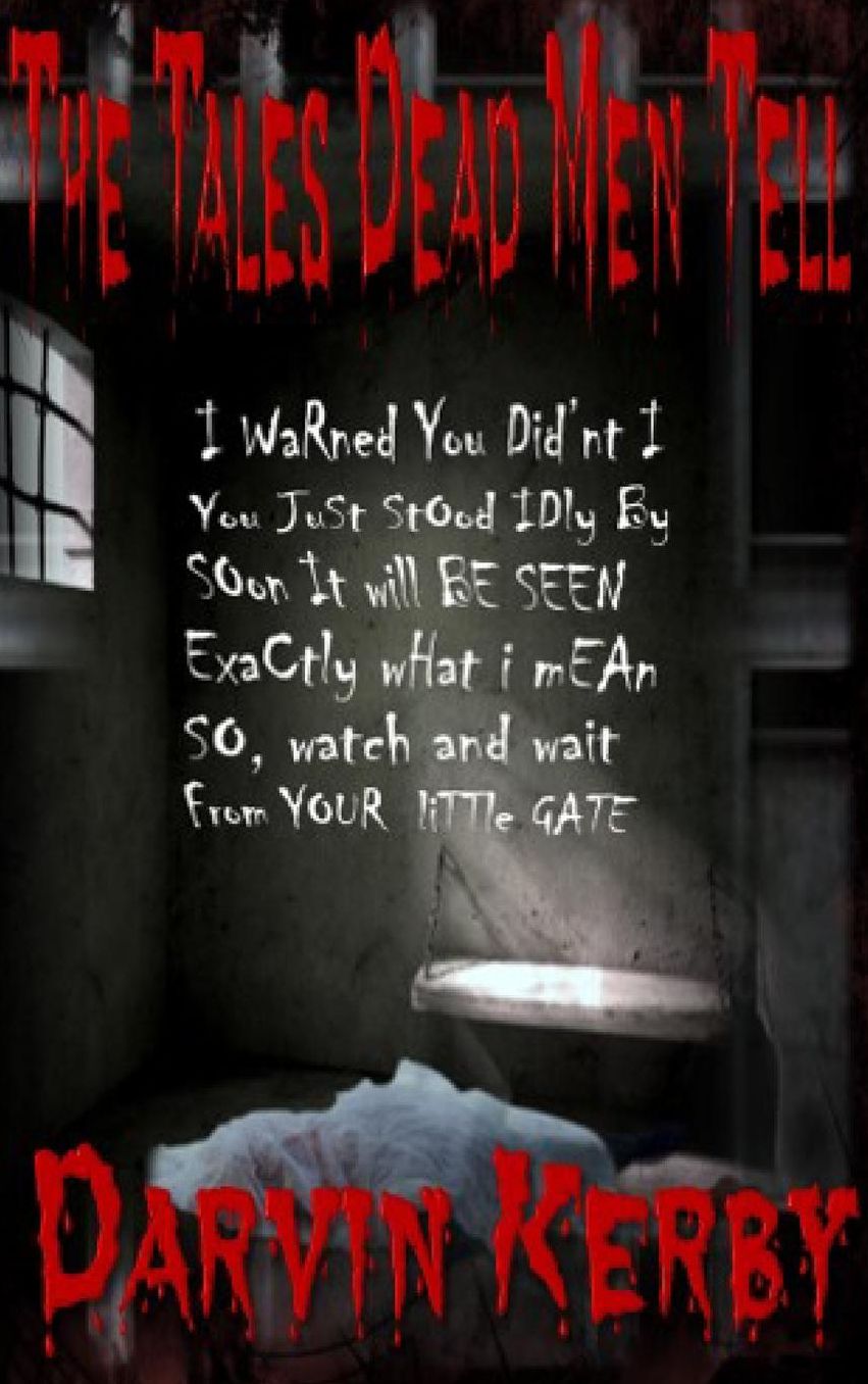 The Tales Dead Men Tell
