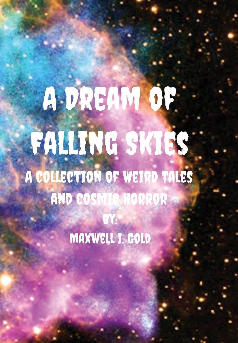 A Dream of Falling Skies