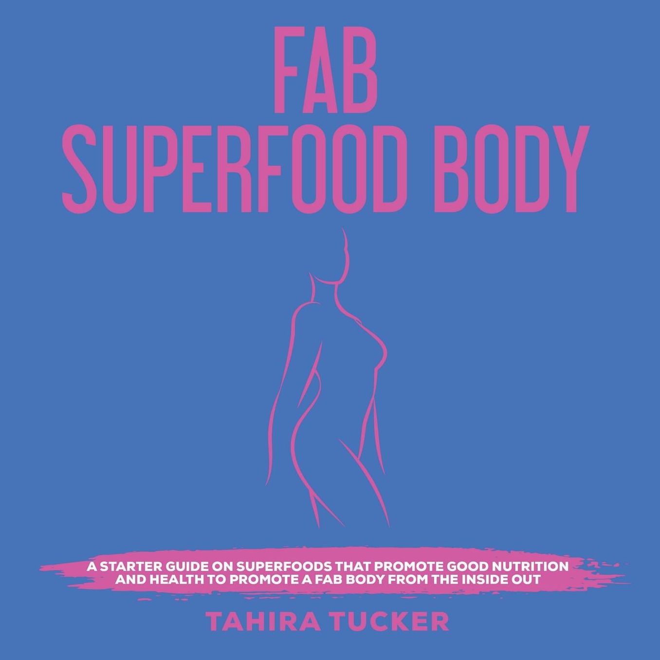 Fab Superfood Body