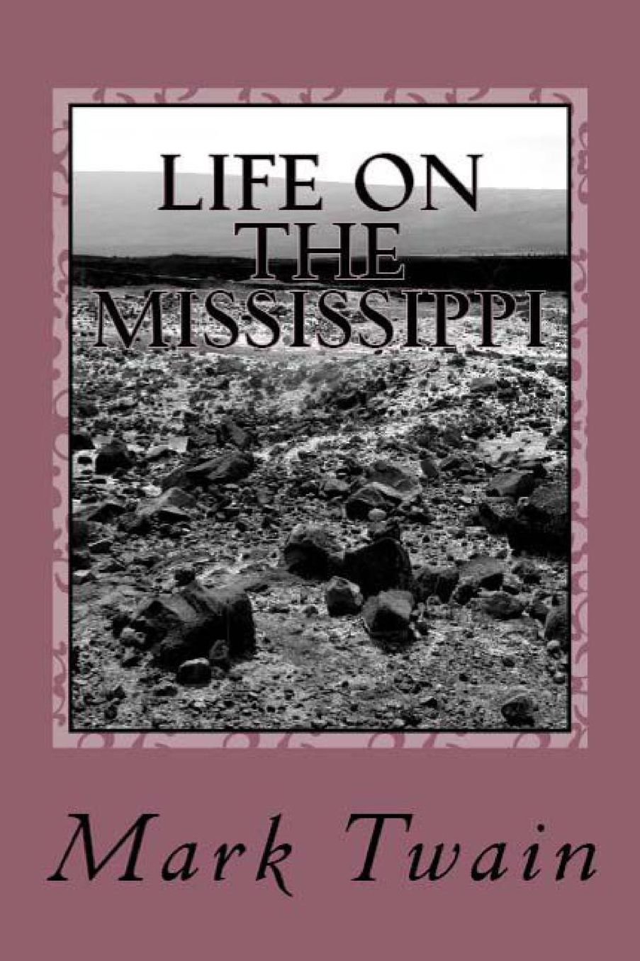 Life On The Mississippi
